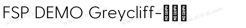 FSP DEMO Greycliff字体转换 FSP DEMO Greycliff字体转换